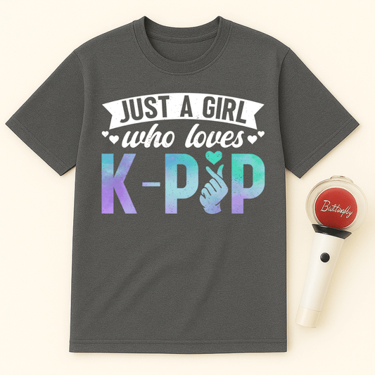 JUST A GIRL WHO LOVES K-POP UNISEX T-SHIRT