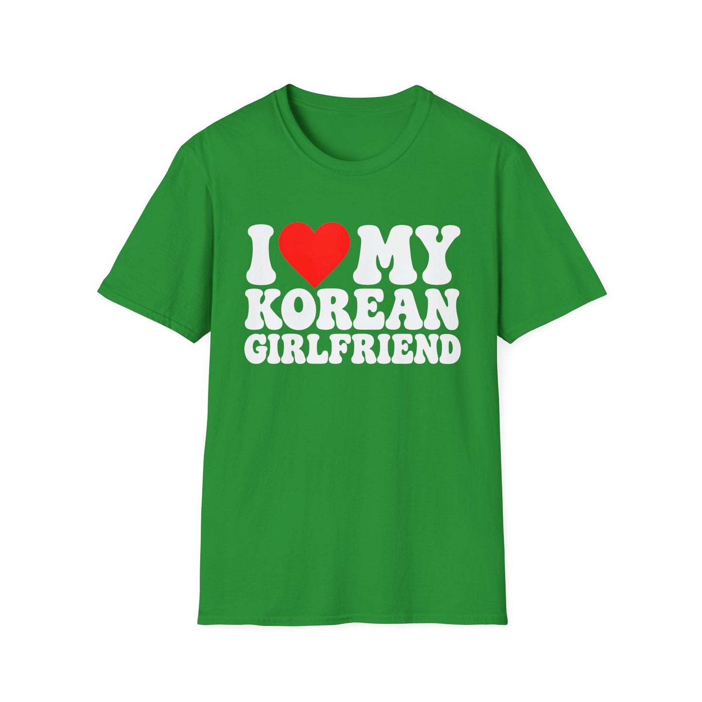 I  My Korean Girlfriend T-Shirt — Cute Pride Tee for Couples, Anniversaries & K-Pop Fans