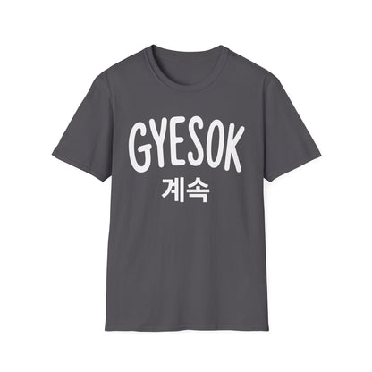 GYESOK T-Shirt — Korean '계속' Graphic Tee | Casual K-Pop Inspired Shirt