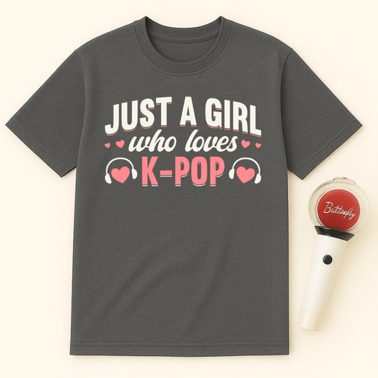 JUST A GIRL WHO LOVES K-POP UNISEX T-SHIRT