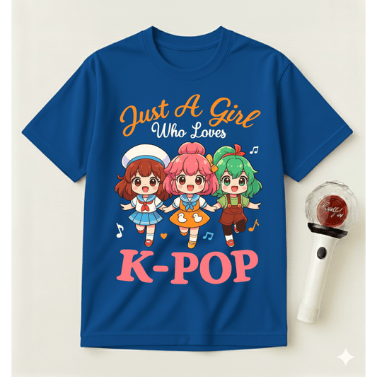 JUST A GIRL WHO LOVES K-POP T-SHIRT
