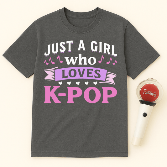 JUST A GIRL WHO LOVES K-POP UNISEX T-SHIRT
