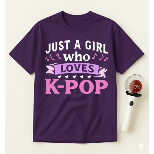 JUST A GIRL WHO LOVES K-POP T-SHIRT