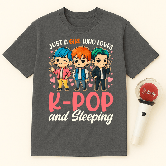 JUST A GIRL WHO LOVES K-POP AND SLEEPING UNISEX T-SHIRT
