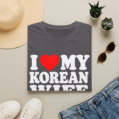 I LOVE MY KOREAN WIFE T-SHIRT