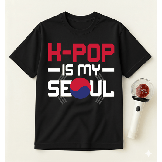 K-POP IS MY SEOUL T-SHIRT