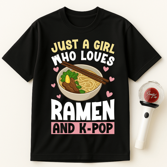 JUST A GIRL WHO LOVES RAMEN AND K-POP UNISEX T-SHIRT