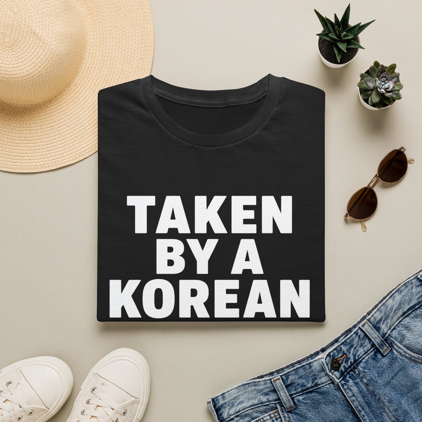 TAKEN BY A KOREAN GIRLFRIEND T-SHIRT