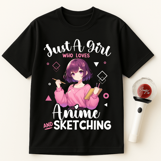 JUST A GIRL WHO LOVES ANIME AND SKETCHING UNISEX T-SHIRT