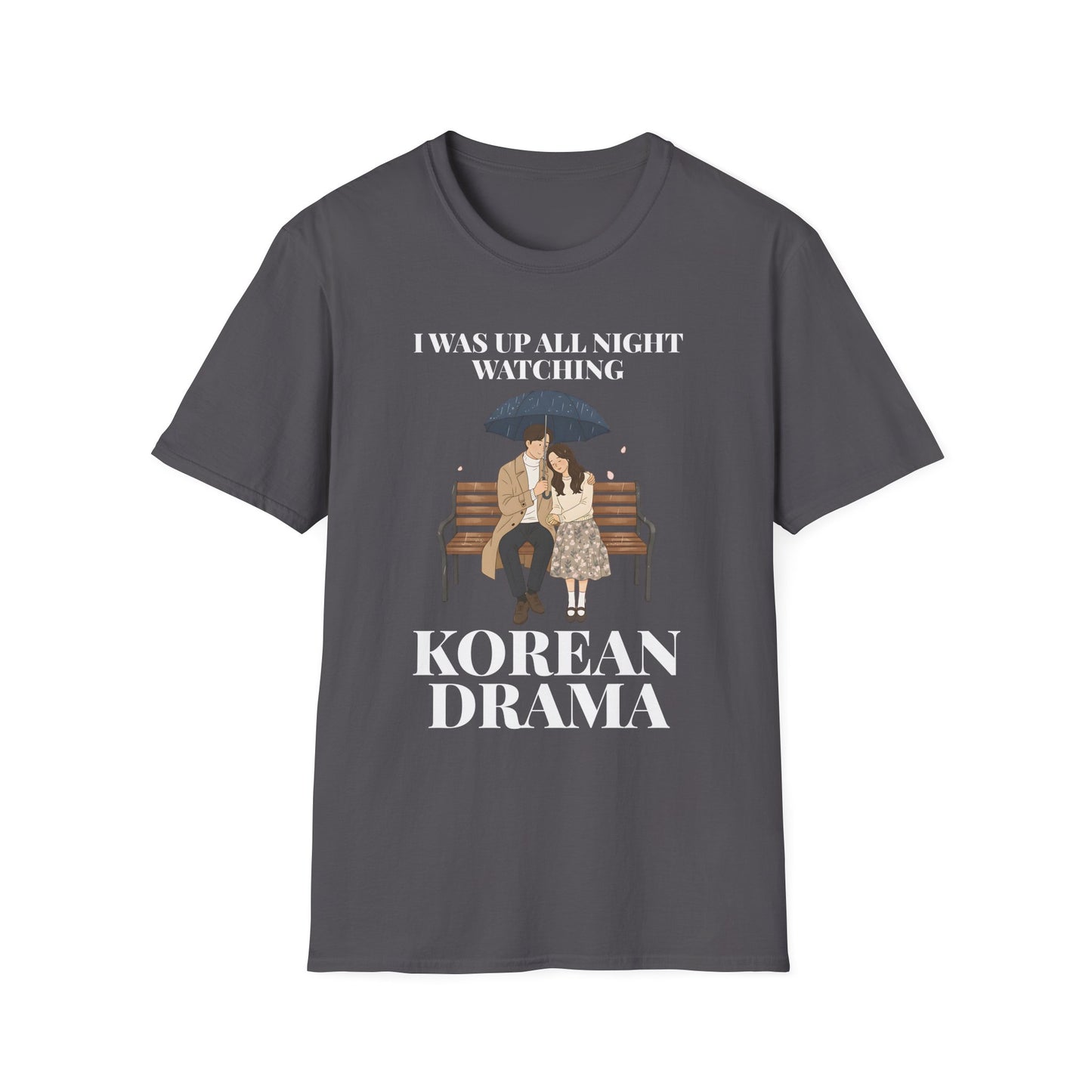 Korean Drama T-Shirt — "I Was Up All Night Watching" Fan Tee