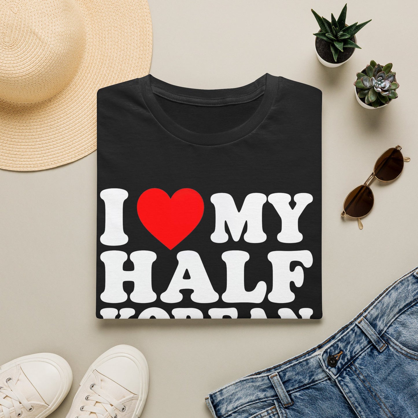 I LOVE MY HALF KOREAN BOYFRIEND T-SHIRT