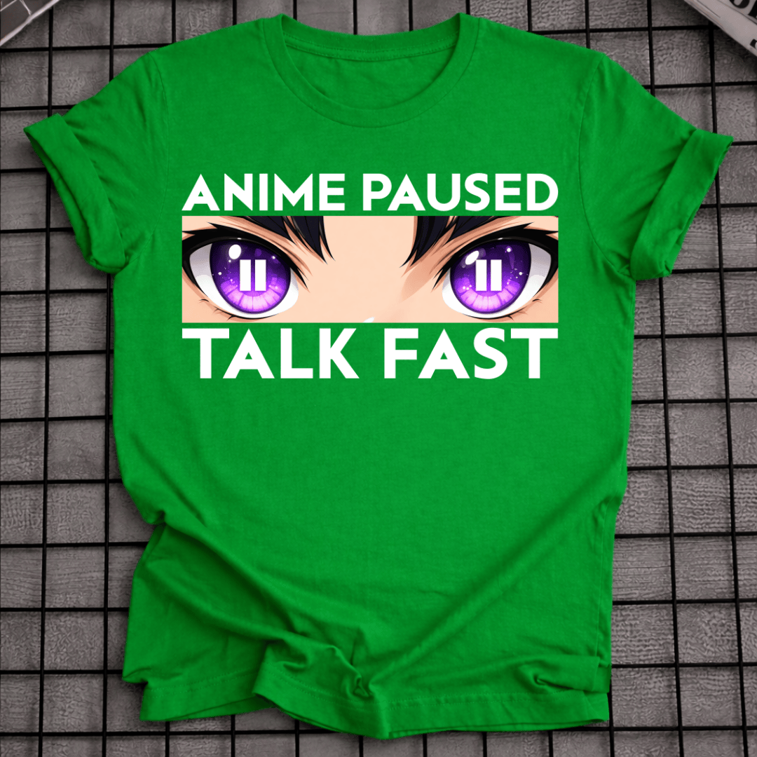 ANIME PAUSIERT SCHNELL SPRECHEN T-SHIRT