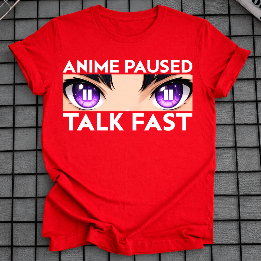 ANIME PAUSIERT SCHNELL SPRECHEN T-SHIRT