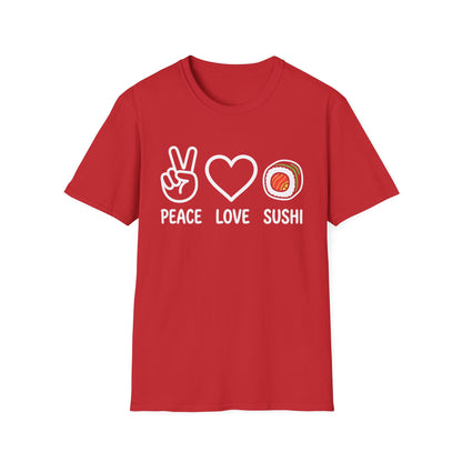 Peace Love Sushi T-Shirt — Cute Sushi Graphic Tee for Foodies