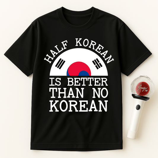HALF KOREAN UNISEX T-SHIRT