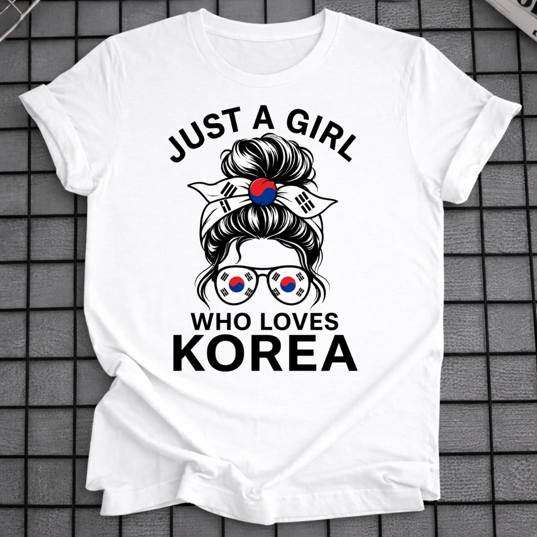JUST A GIRL WITH A LOVE FOR KOREA T-SHIRT