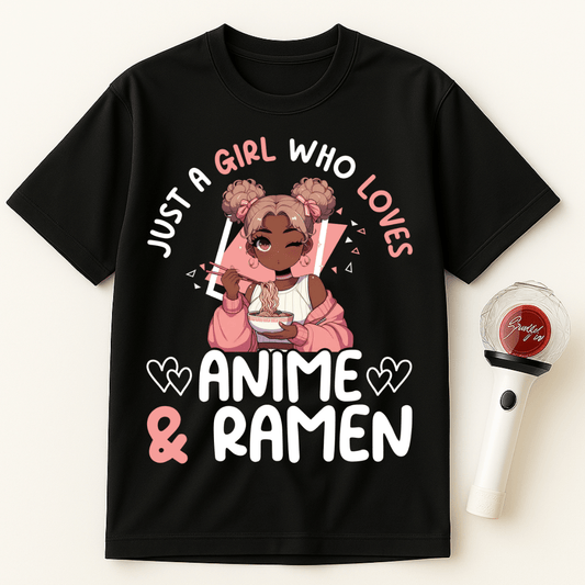 JUST A GIRL WHO LOVES ANIME & RAMEN UNISEX T-SHIRT