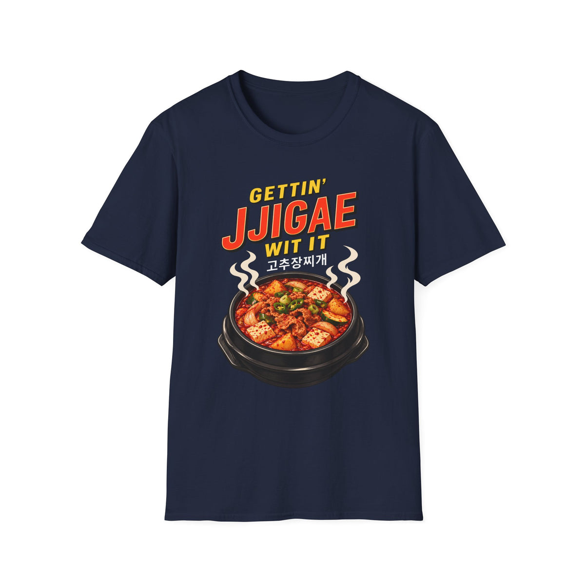 Gettin' Jjigae Wit It T-Shirt — Korean Stew Foodie Graphic Tee