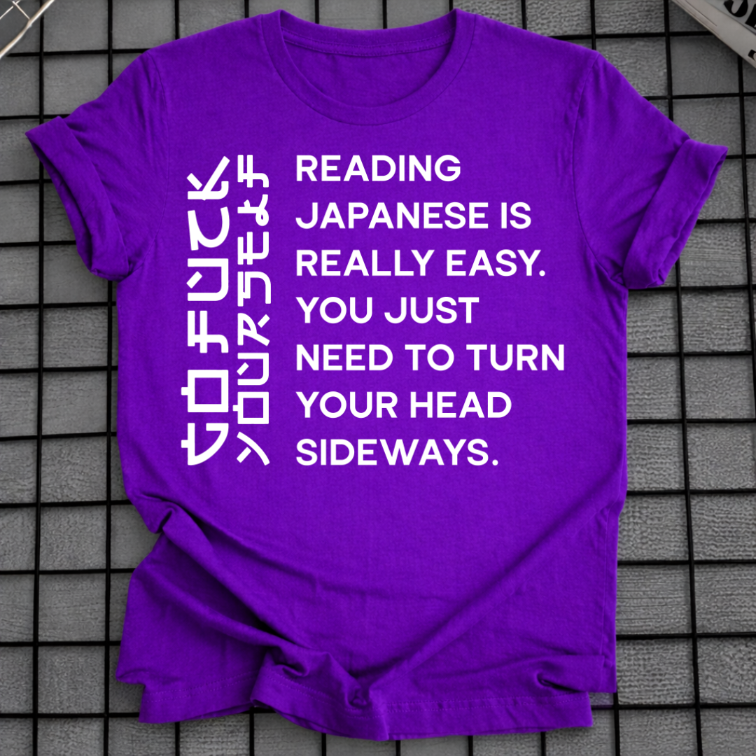 READING JAPANESE IS EASY T-SHIRT