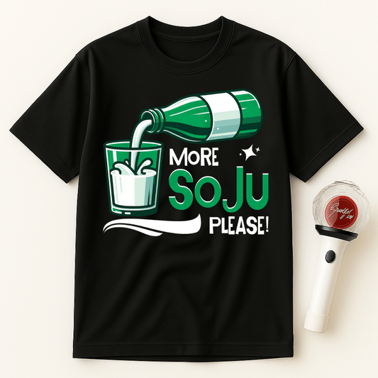 MORE SOJU PLEASE UNISEX T-SHIRT
