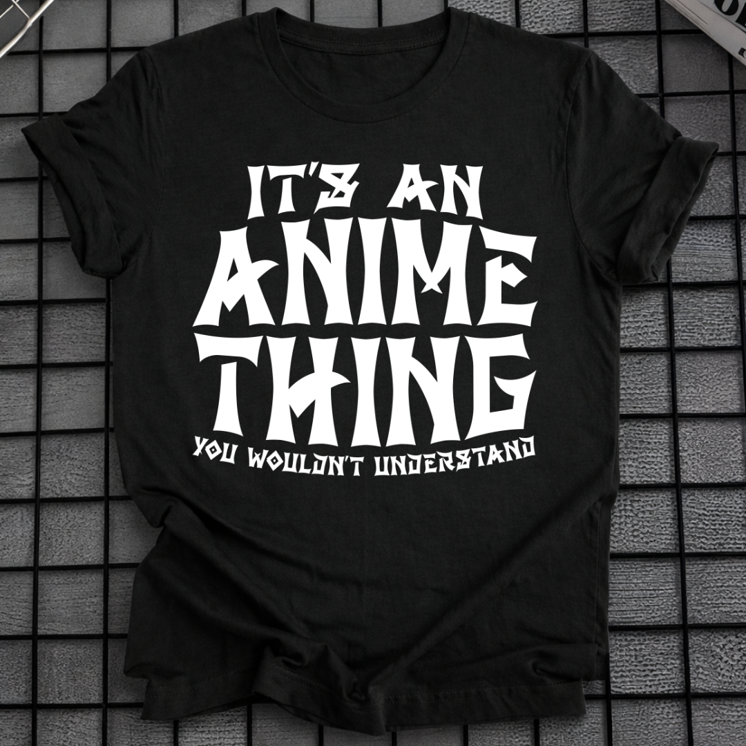 IST SO EIN ANIME-DING T-SHIRT