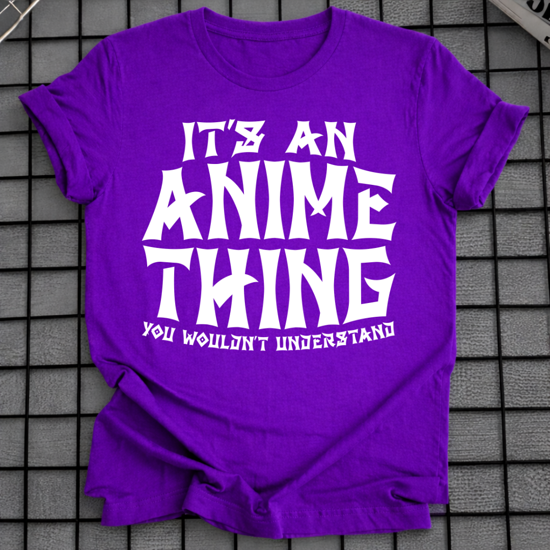 IST SO EIN ANIME-DING T-SHIRT