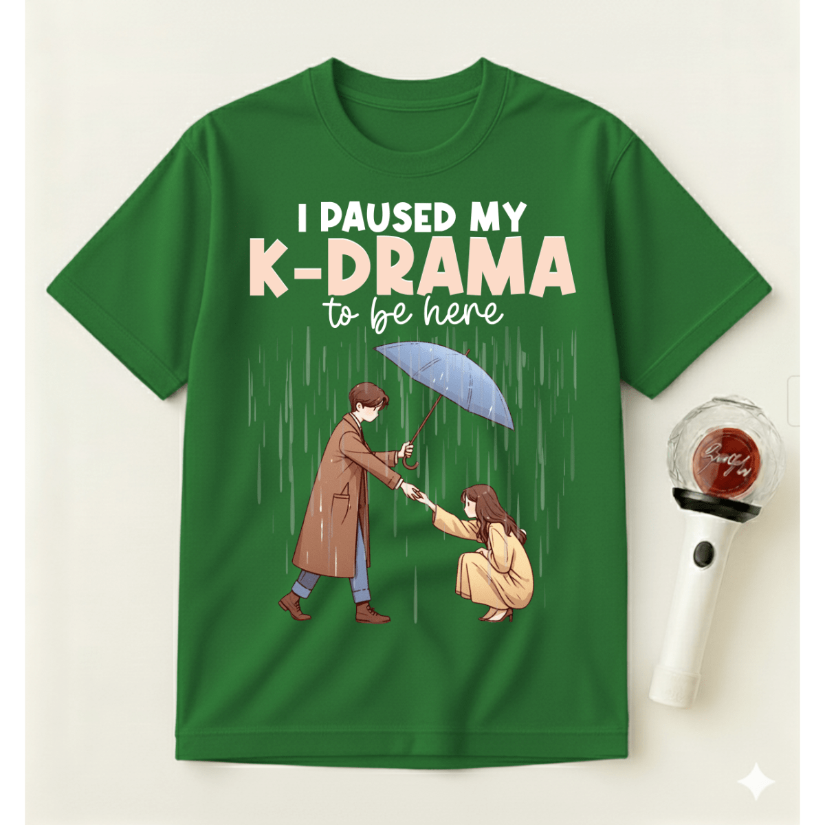 I PAUSED MY K-DRAMA TO BE HERE T-SHIRT