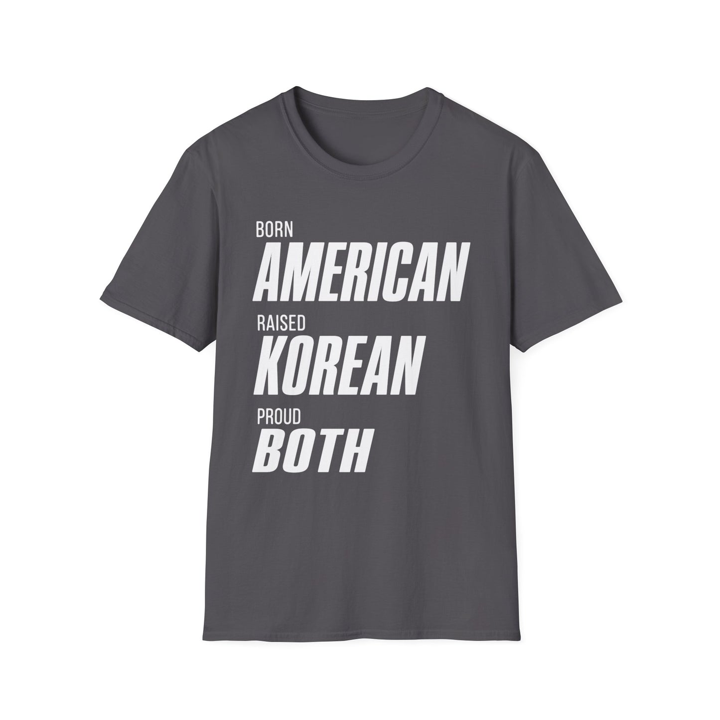 BORN AMERICAN RAISED KOREAN T-SHIRT
