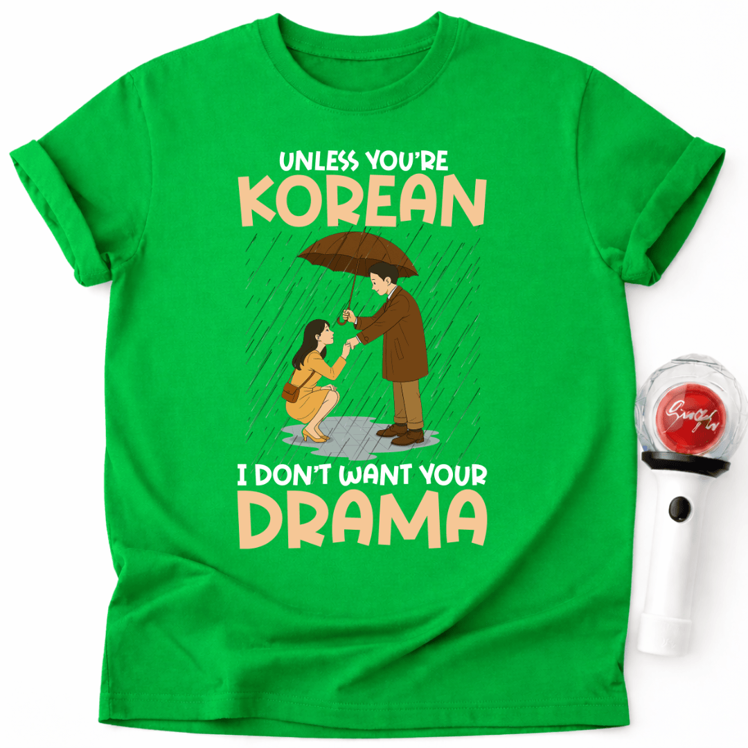 ICH WILL DEIN DRAMA NICHT T-SHIRT