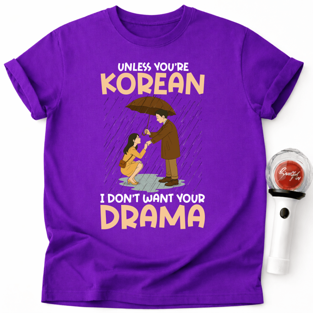 ICH WILL DEIN DRAMA NICHT T-SHIRT