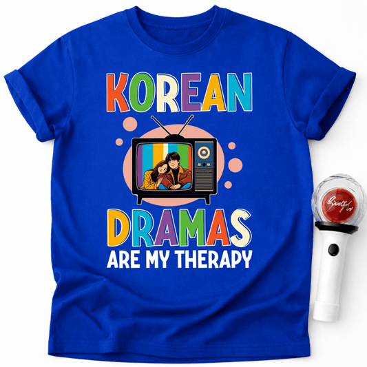 KOREAN DRAMAS ARE MY THERAPY T-SHIRT