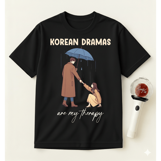 KOREAN DRAMAS ARE MY THERAPY T-SHIRT