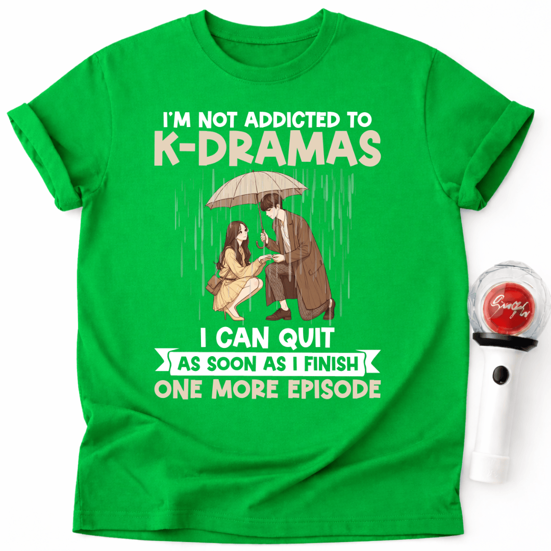 ADDICTED TO K-DRAMAS T-SHIRT
