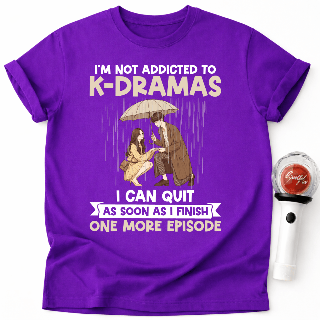 ADDICTED TO K-DRAMAS T-SHIRT
