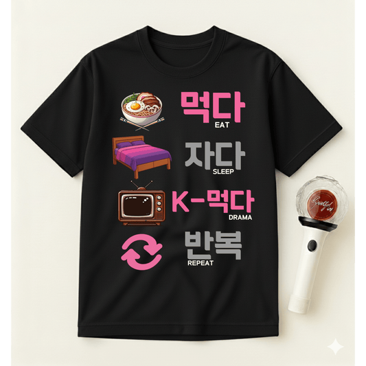 EAT SLEEP K-DRAMA REPEAT T-SHIRT
