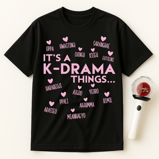 IT’S A K-DRAMA THINGS UNISEX T-SHIRT