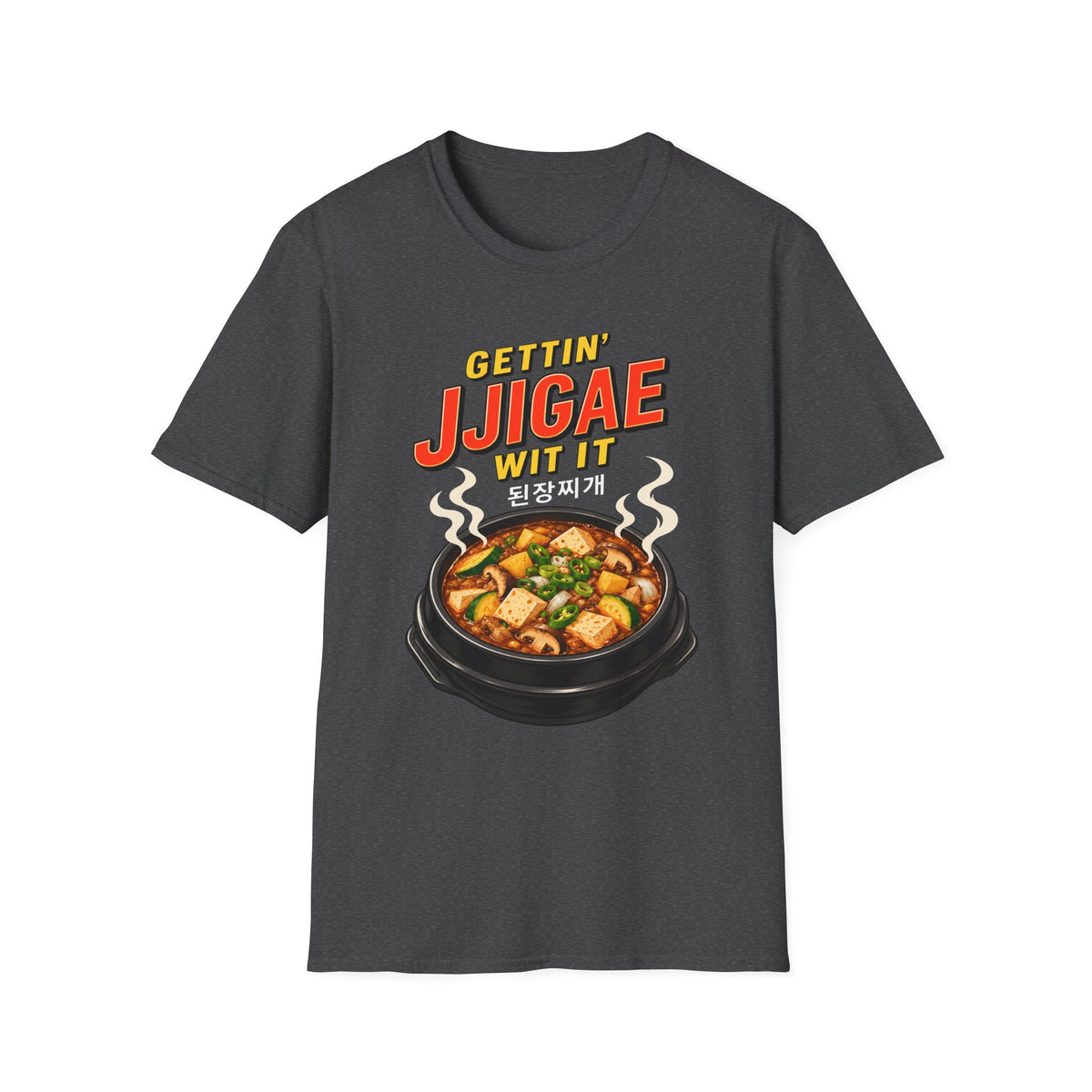 T-Shirt — "Gettin' Jjigae Wit It" Korean Stew Graphic Tee