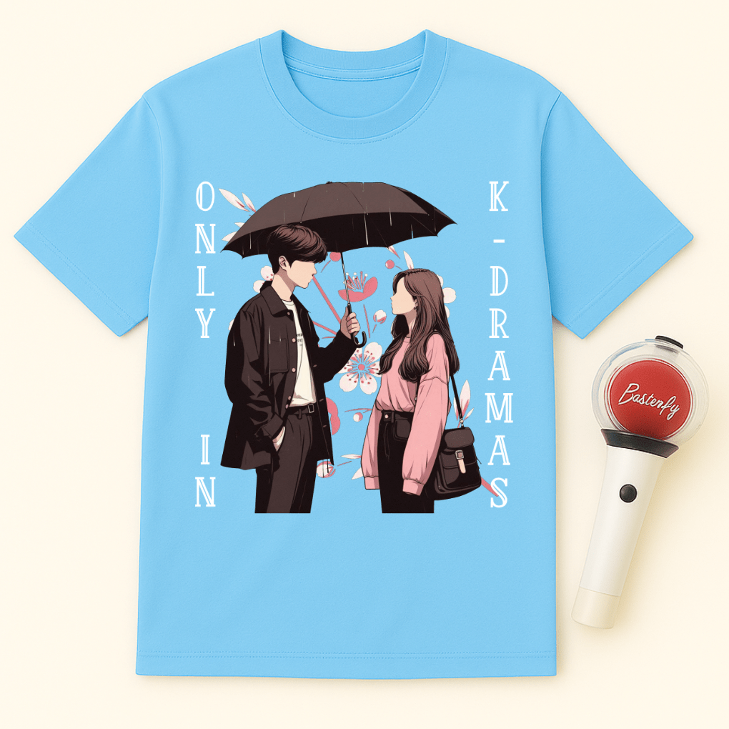 ONLY IN K-DRAMAS UNISEX T-SHIRT