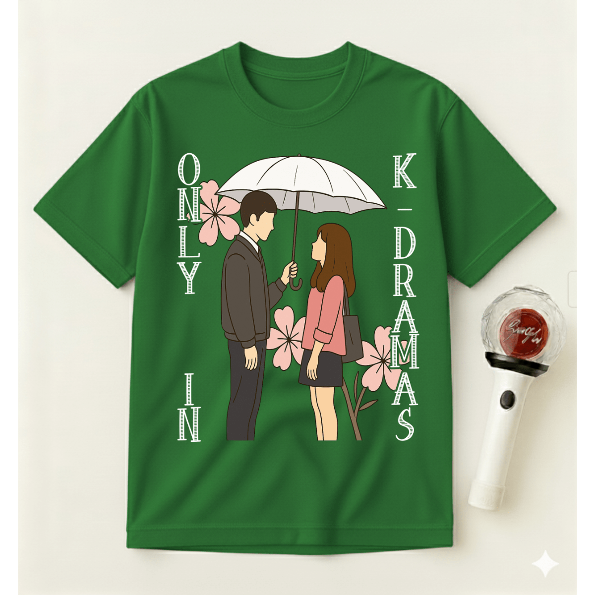 ONLY IN K-DRAMAS T-SHIRT