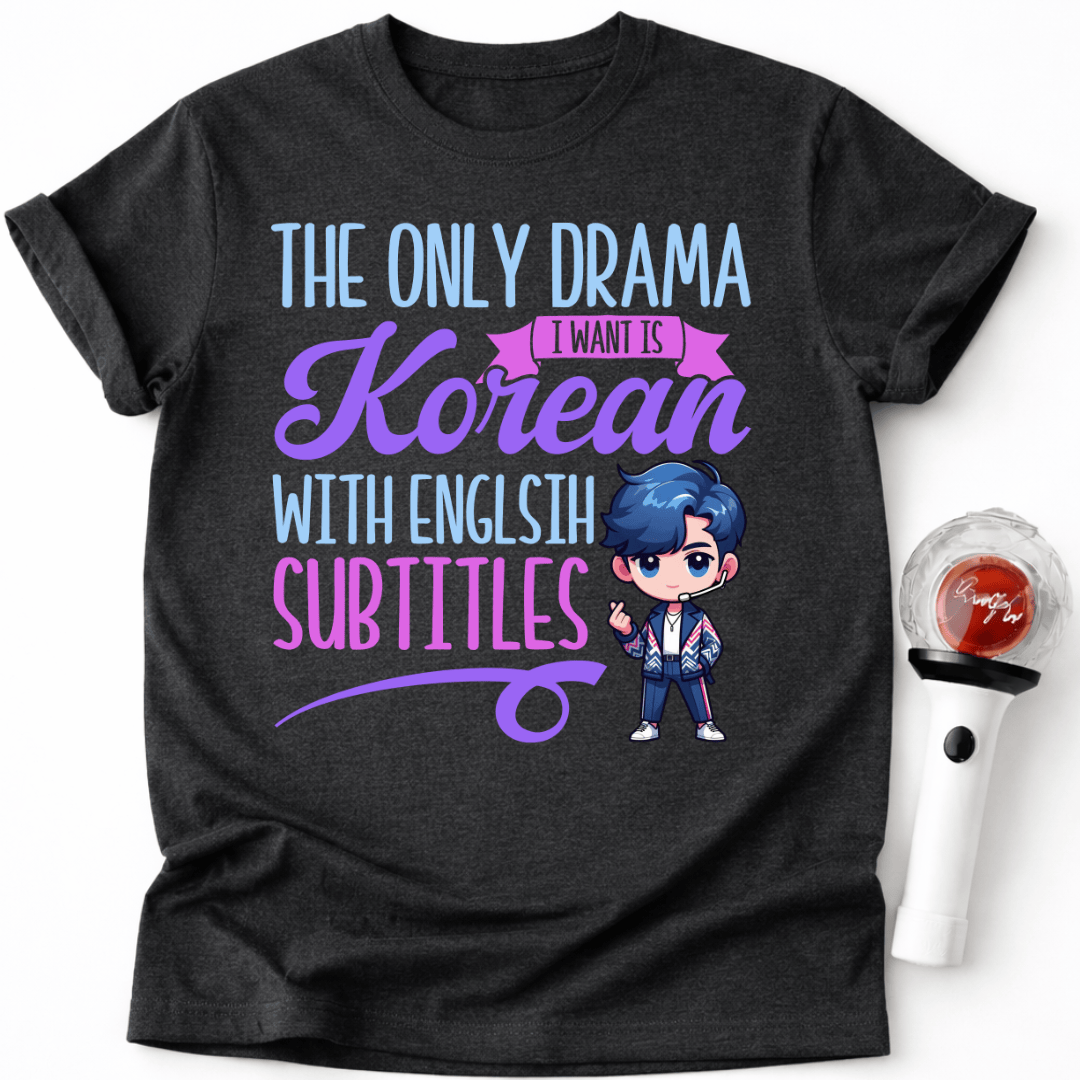 K-DRAMA ADDICT T-SHIRT