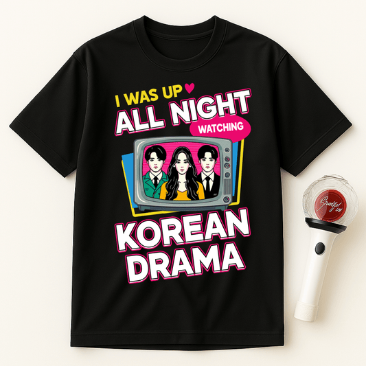 UP ALL NIGHT WATCHING K-DRAMA UNISEX T-SHIRT