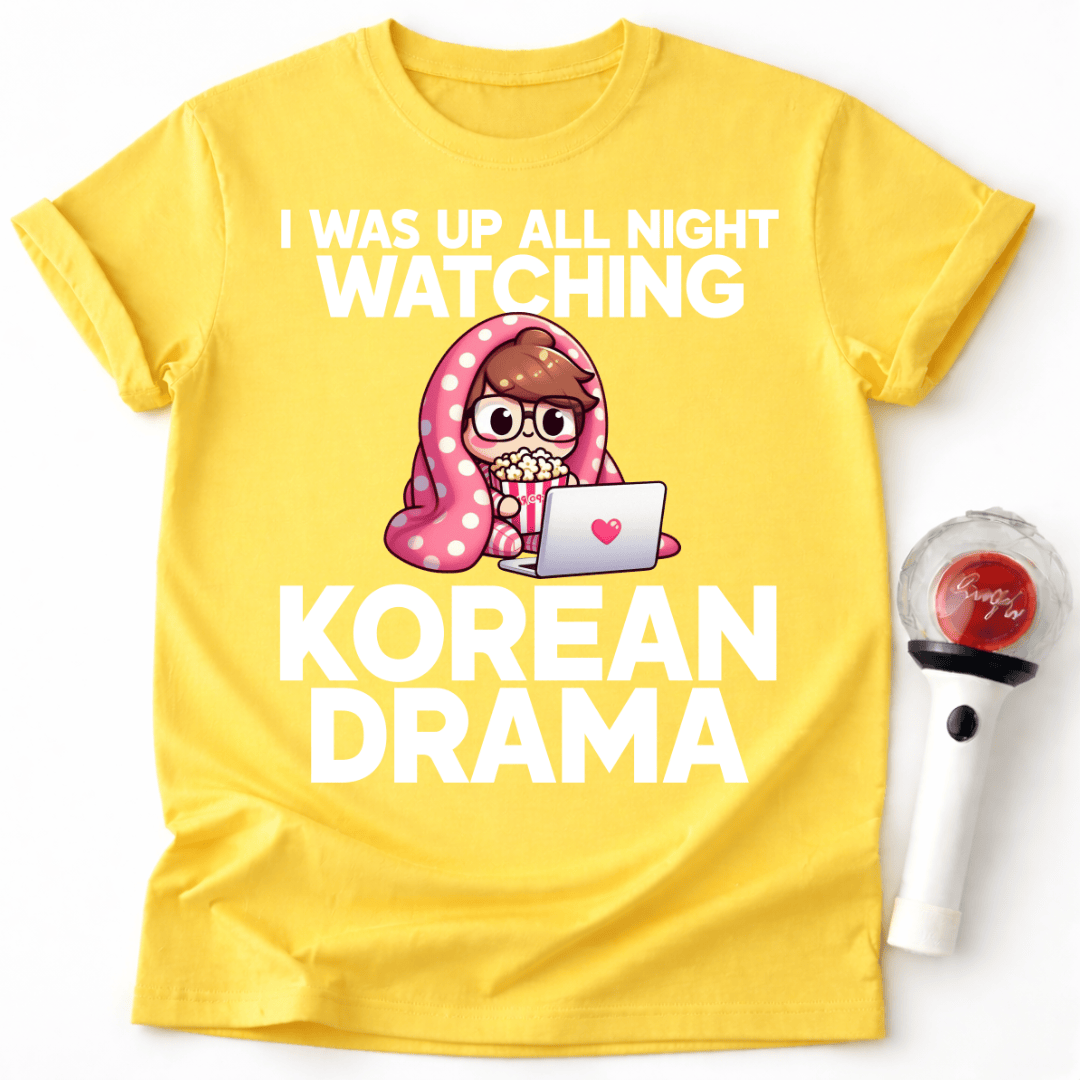 UP ALL NIGHT WATCHING K-DRAMA T-SHIRT
