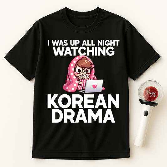 UP ALL NIGHT KOREAN DRAMA WATCHER UNISEX T-SHIRT