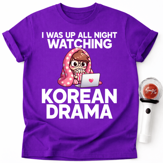 UP ALL NIGHT WATCHING K-DRAMA T-SHIRT