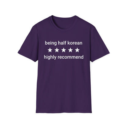BEING HALF KOREAN T-SHIRT