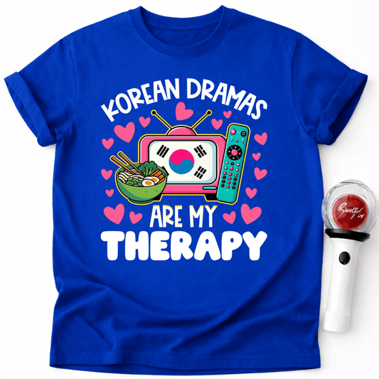 KOREAN DRAMAS ARE MY THERAPY T-SHIRT