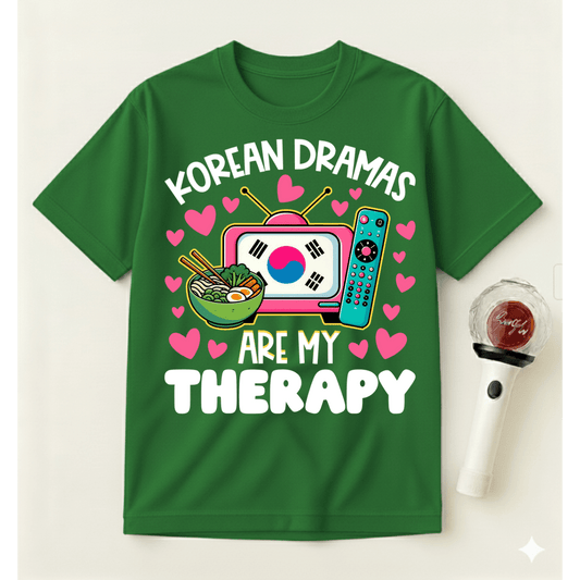 KOREAN DRAMAS ARE MY THERAPY T-SHIRT