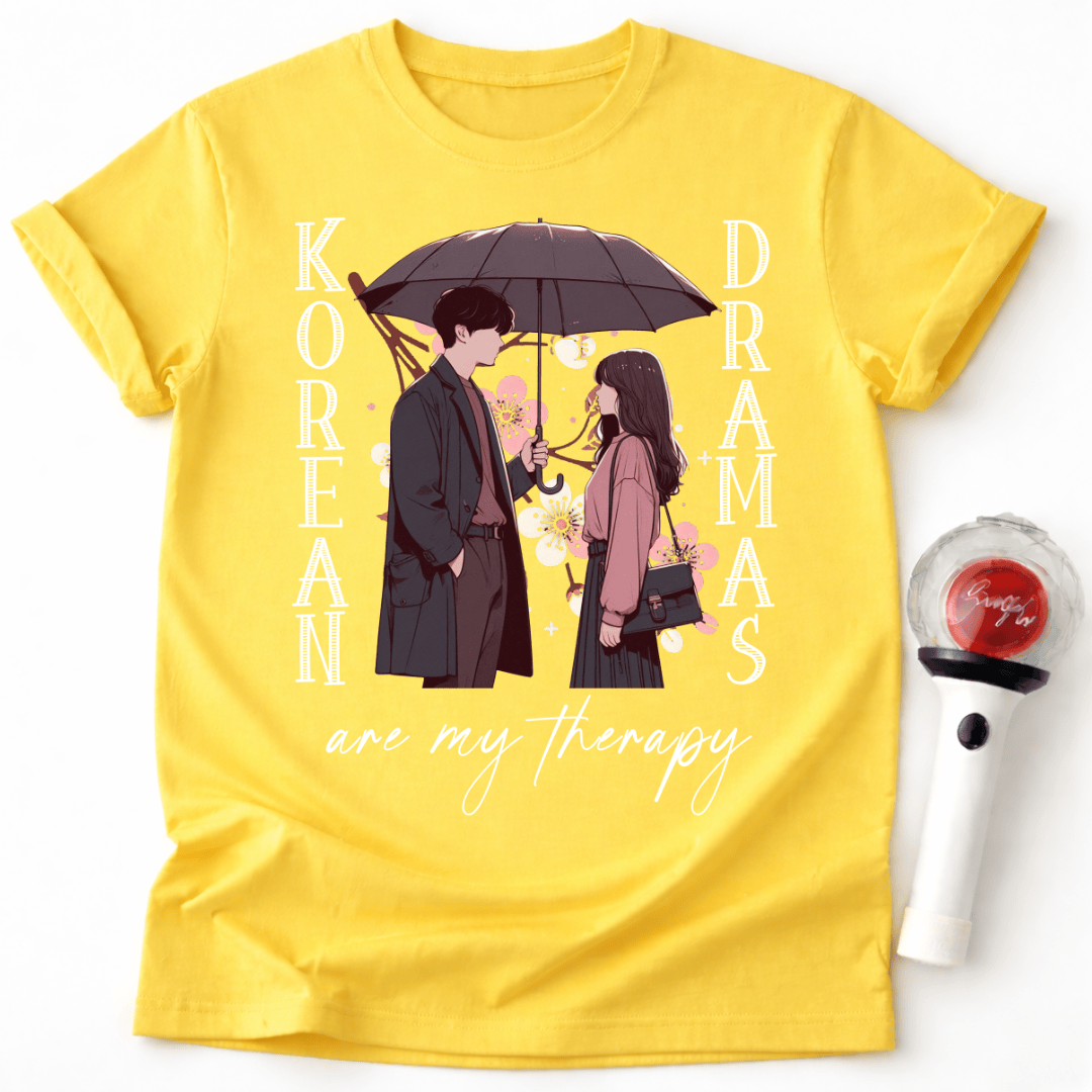 KOREAN DRAMAS ARE MY THERAPY T-SHIRT