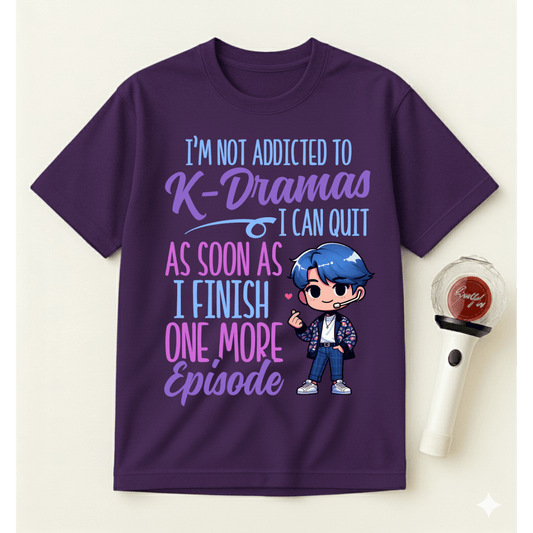 ONE MORE EPISODE T-SHIRT