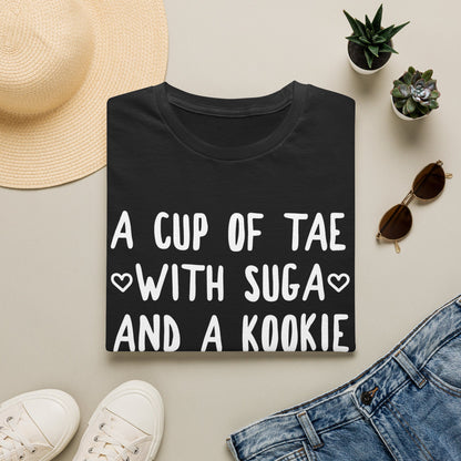 A Cup of Tae with Suga and a Kookie T-Shirt — BTS Fan Quote Tee